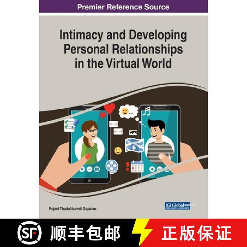 【3-4周达】IGI Intimacy and Developing Personal Relationships in the Virtual World [9781522588405]