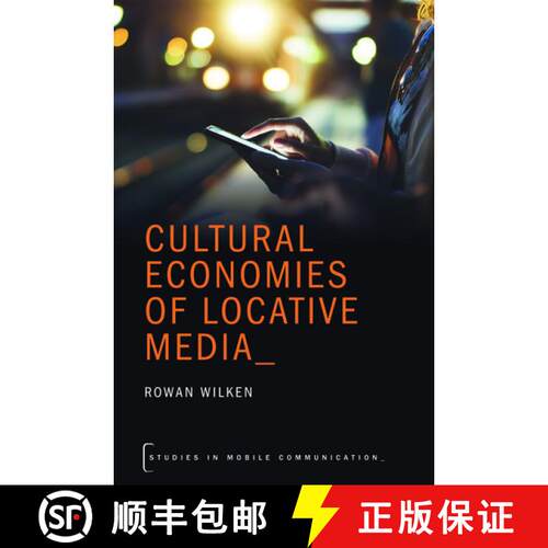 【3-4周达】精装 Cultural Economies of Locative Media [9780190234911]