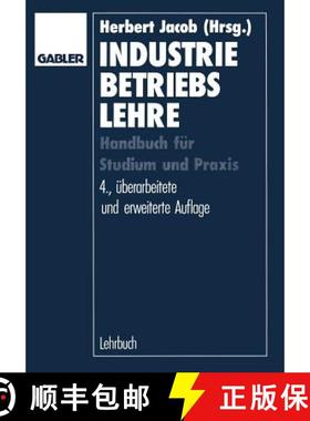 【3-4周达】Industriebetriebslehre : Handbuch für Studium und Prüfung [9783322931788]