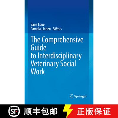 【3-4周达】The Comprehensive Guide to Interdisciplinary Veterinary Social Work [9783031103322]
