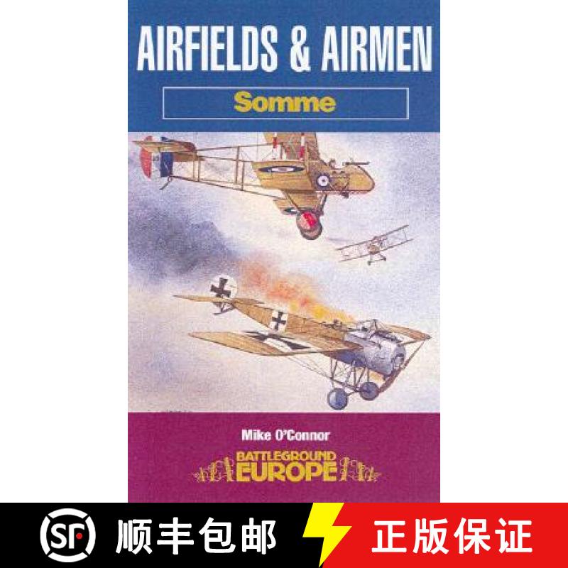 【3-4周达】Airfields and Airmen of the Somme [9780850528640]