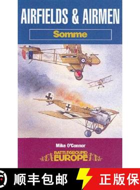 【3-4周达】Airfields and Airmen of the Somme [9780850528640]