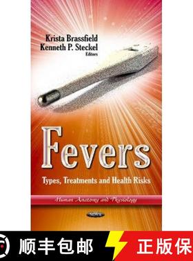 【3-4周达】Fevers: Types, Treatments and Health Risks [9781624177989]