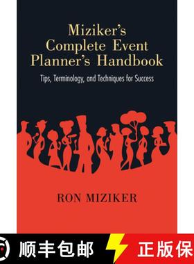【3-4周达】Miziker's Complete Event Planner's Handbook: Tips, Terminology, and Techniques for Success [9780826355515]