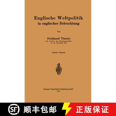 【3-4周达】Englische Weltpolitik in englischer Beleuchtung (6. Auflage 1915) (6. Auflage 1915) (6. Au... [9783662392645]
