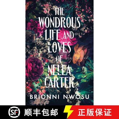 【3-4周达】The Wonderous Life and Loves of Nella Carter [9781662530890]