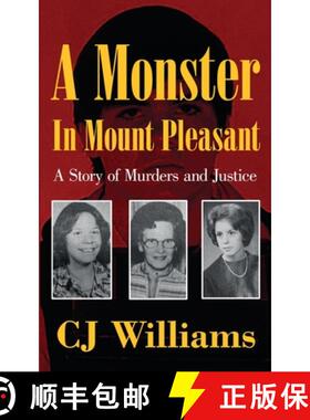 【3-4周达】A Monster in Mount Pleasant: A Story of Murders and Justice [9781958727614]