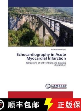 预订 Echocardiography in Acute Myocardial Infarction [9783659579523]