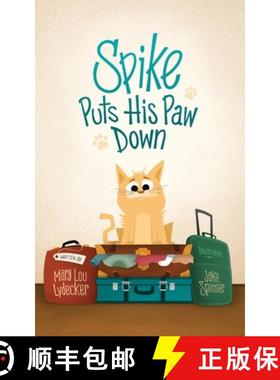 预订 Spike Puts His Paw Down [9798218040246]
