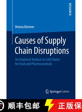 【3-4周达】Causes of Supply Chain Disruptions : An Empirical Analysis in Cold Chains for Food and Pha... [9783658086619]