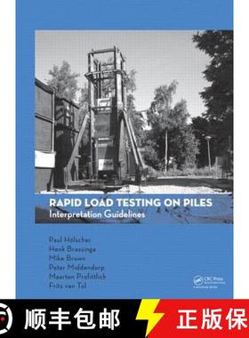 【3-4周达】Rapid Load Testing on Piles: Interpretation Guidelines [9780415695206]