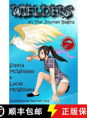 预订 Wielders Book 1 - The Journey Begins [9781939037091]