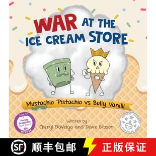 【3-4周达】War at the Ice Cream Store: Mustachio Pistachio vs Bully Vanilli [9781736395103]