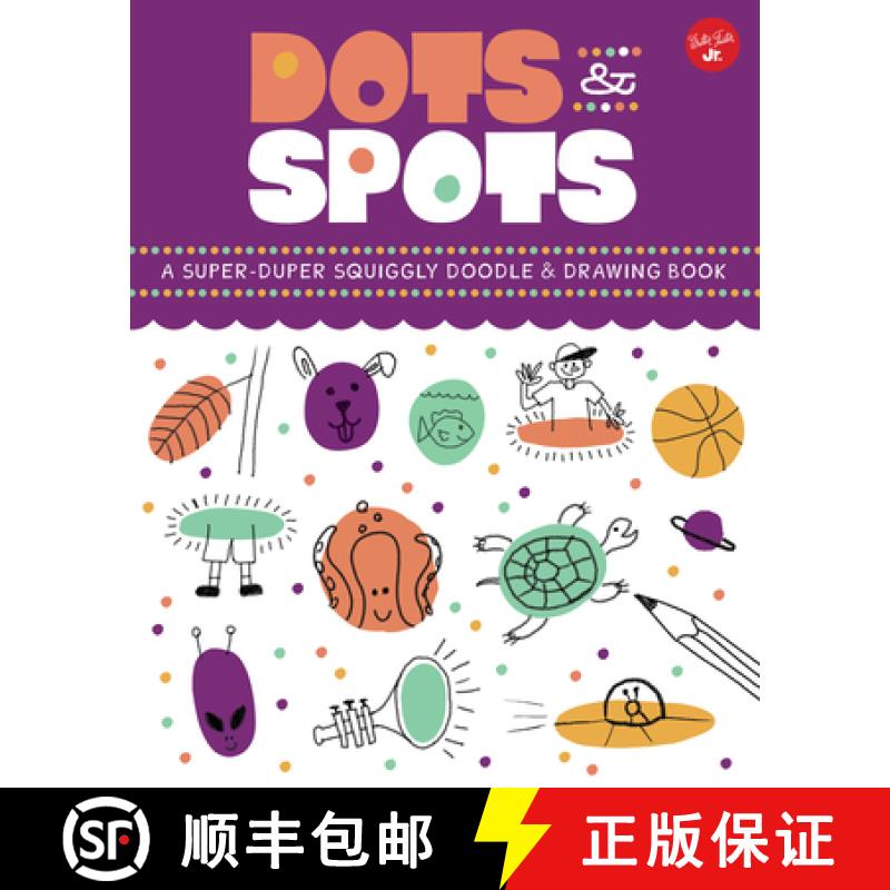 【4周达】Dots& Spots: A Super-Duper Squiggly Doodle& Drawing Book[9781633228948]
