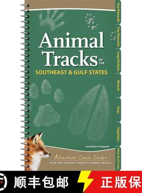 【3-4周达】Animal Tracks of the Southeast & Gulf States : Your Way to Easily Identify Animal Tracks [9781591939498]