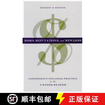 【3-4周达】精装 Risks, Reputations, and Rewards – Contingency Fee Legal Practice in the United States [9780804749671]