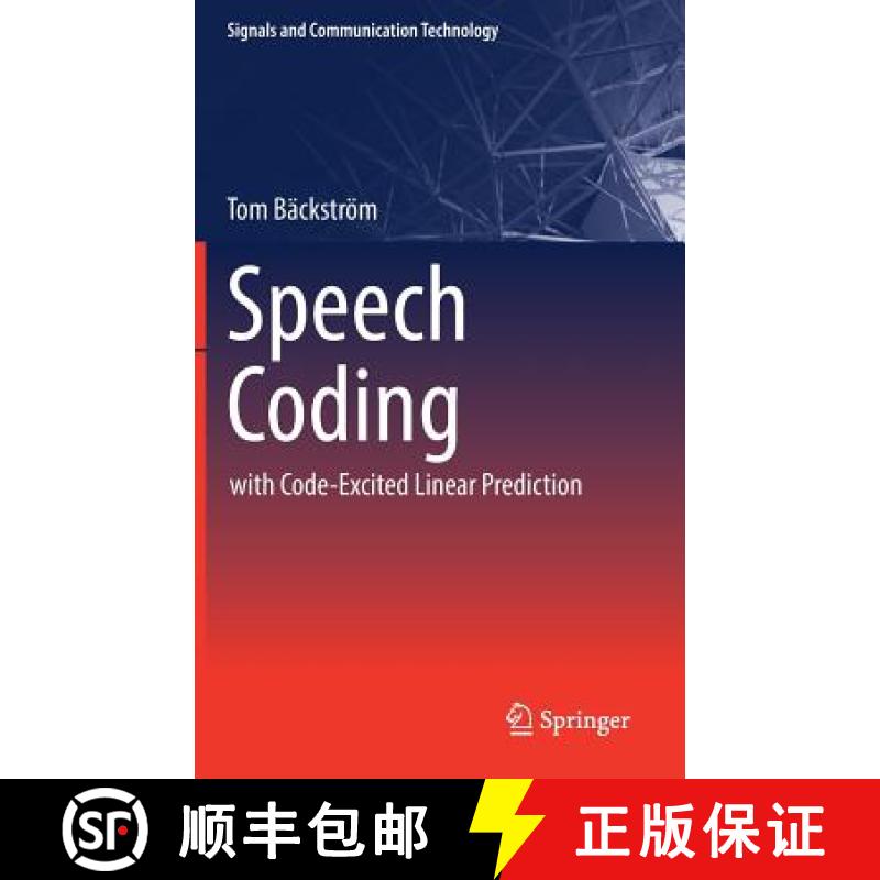 【3-4周达】Speech Coding : with Code-Excited Linear Prediction [9783319502021]