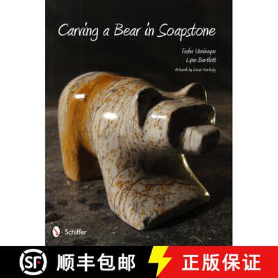 【3-4周达】Carving a Bear in Soapstone [9780764340840]