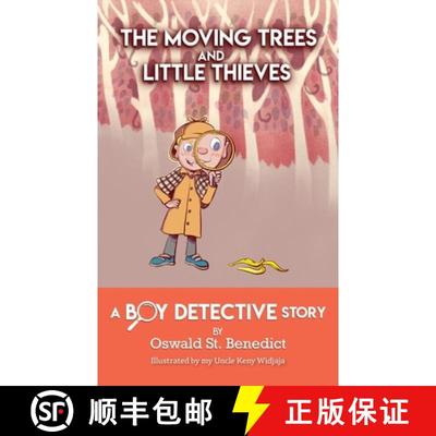 【3-4周达】The Moving Trees and Little Thieves: A Boy Detective Story [9781633372832]