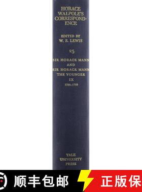 【3-4周达】The Yale Editions of Horace Walpole's Correspondence, Volume 25 : With Sir Horace Mann, IX [9780300012989]