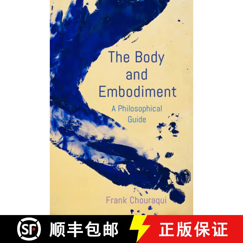 【3-4周达】The Body and Embodiment : A Philosophical Guide [9781786609748]