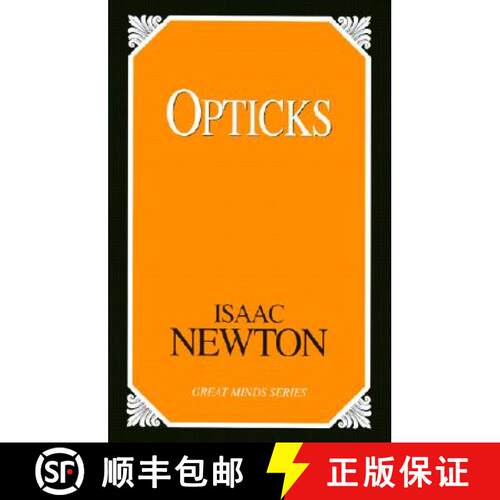 【3-4周达】Opticks: Or a Treatise of the Reflections, Inflections, and Colours of Light [9781591020950]