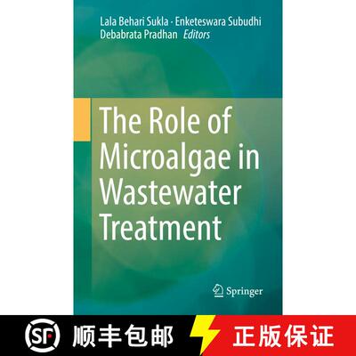 【3-4周达】The Role of Microalgae in Wastewater Treatment [9789811315855]