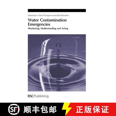 【3-4周达】精装 Water Contamination Emergencies : Monitoring, Understanding and Acting [9781849731560]