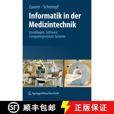【3-4周达】Informatik in der Medizintechnik: Grundlagen, Sichere Software, Computergestützte Systeme [9783211891889]
