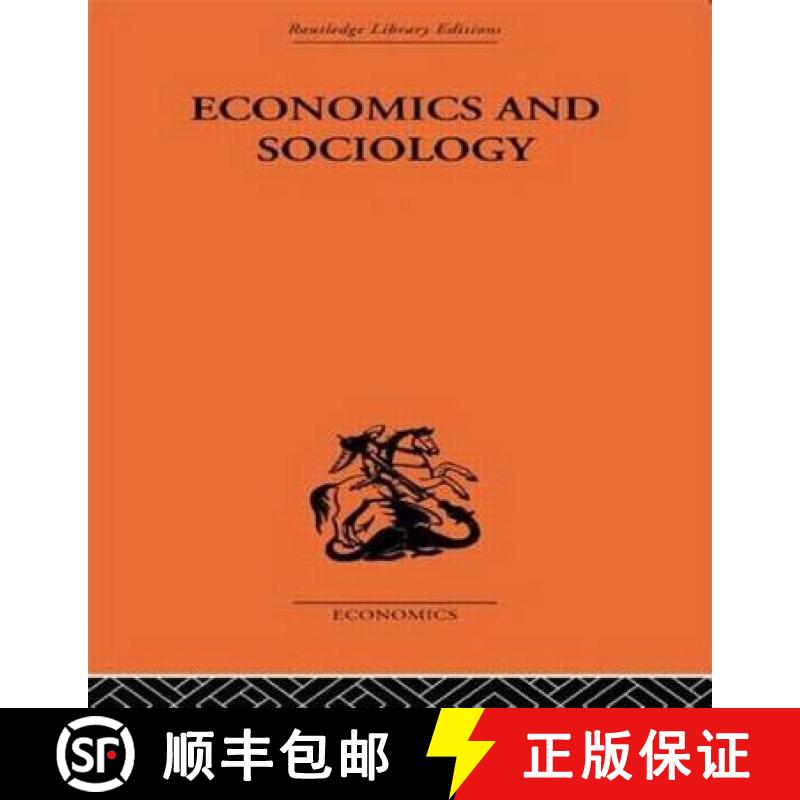 【3-4周达】Economics and Sociology: A Plea for Co-Operation in the Social Sciences [9780415607988]