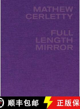 【3-4周达】Mathew Cerletty: Full Length Mirror [9781949172584]