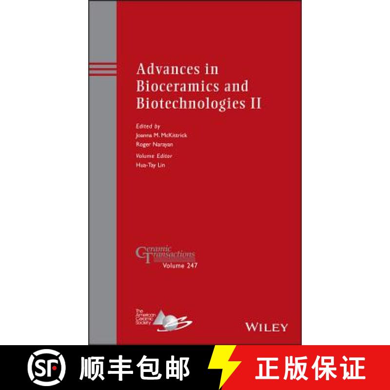 【3-4周达】Advances In Bioceramics And Biotechnologies Ii: Ceramic Transactions Volume 247 [Wiley材料... [9781118771396]