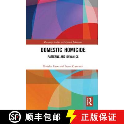 【3-4周达】精装 Domestic Homicide : Patterns and Dynamics [9781138039407]