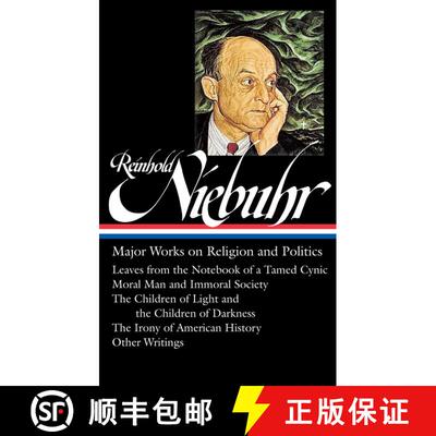 【3-4周达】Reinhold Niebuhr: Major Works on Religion and Politics (LOA #263): Leaves from the Noteboo... [9781598533750]