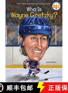 【3-4周达】Who Is Wayne Gretzky? (Who Was...?) [9780448483214]