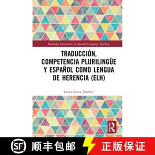 como ELH 776;e Traduccio& 769;n competencia 771;ol 9780367533427 herencia 预订 plurilingu& espan& lengua