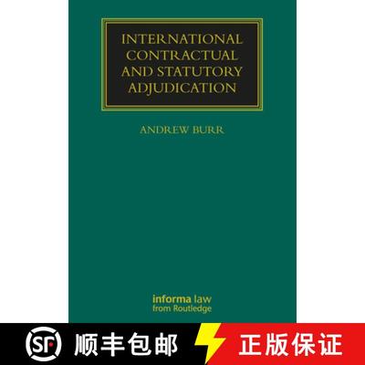 【3-4周达】International Contractual and Statutory Adjudication [9781032179162]