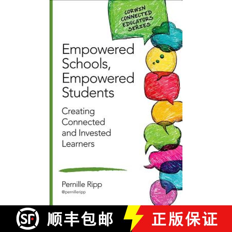 【3-4周达】Empowered Schools, Empowered Students: Creating Connected and Invested Learners [9781483371832]
