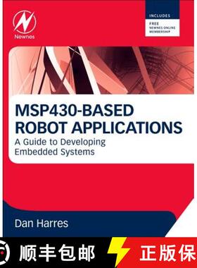 【3-4周达】MSP430-based Robot Applications: A Guide to Developing Embedded Systems [9780123970121]
