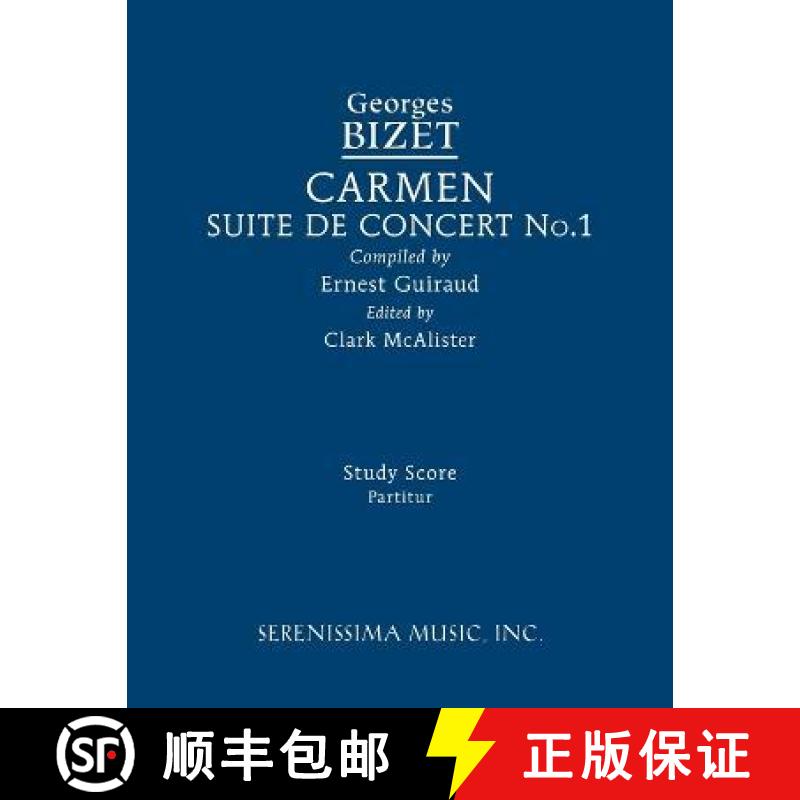 【2-3周达】Carmen Suite de Concert No.1: Study score [9781608742721]