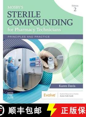 【3-4周达】Mosby's Sterile Compounding for Pharmacy Technicians : Principles and Practice [9780323673242]