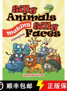 【3-4周达】Silly Animals Making Silly Faces (A Coloring Book) [9781682128268]