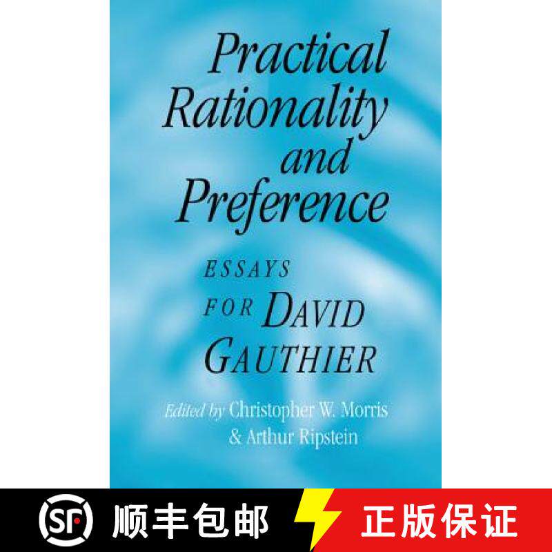 【3-4周达】Practical Rationality and Preference: Essays for David Gauthier [9780521781848]