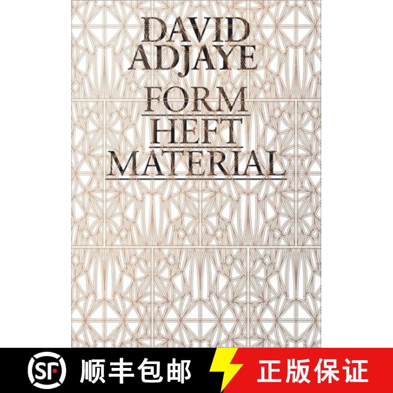 【3-4周达】David Adjaye: Form, Heft, Material [9780300207750]