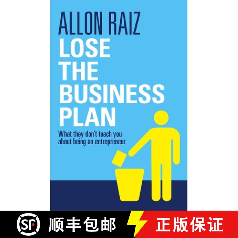 预订 Lose the Business Plan: What They Don't Teach You about Being an Entrepreneur [9781920434038]