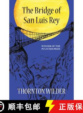 【3-4周达】The Bridge of San Luis Rey (Warbler Classics Annotated Edition) [9781959891703]