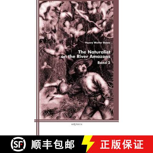 【3-4周达】The Naturalist on the River Amazons: Band 2 [9783863474249]