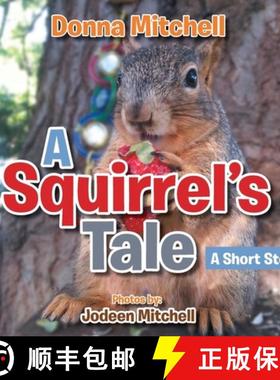 【3-4周达】A Squirrel's Tale: A Short Story [9781647533502]
