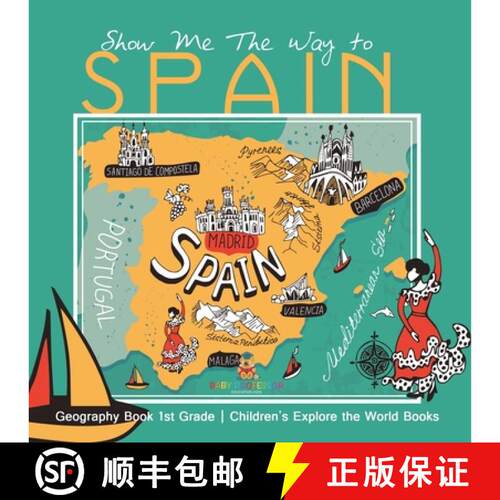 【3-4周达】Show Me The Way to Spain - Geography Book 1st Grade | Children's Explore the World Books [9798869435415]