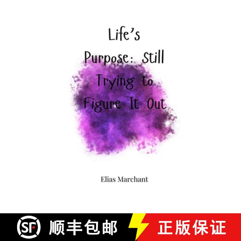 预订 Life's Purpose: Still Trying to Figure It Out [9781805664871]